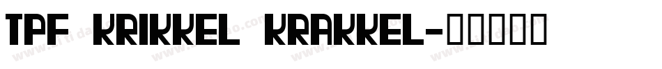 TPF Krikkel Krakkel字体转换